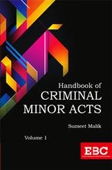 Handbook of Criminal Minor Acts (In 2 Volumes) by Sumeet Malik – 1st Edition 2017