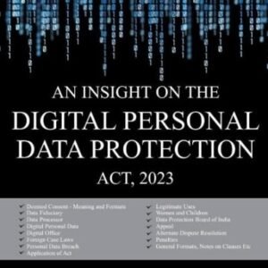 An Insight On the Digital Personal Data Protection Act, 2023 by Rahul Kandharkar – 1st Edition 2023