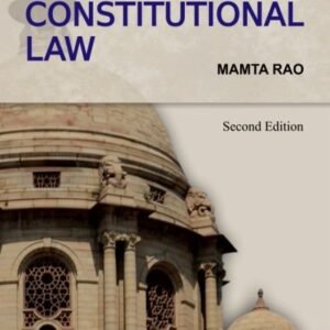 Constitutional Law by Mamta Rao – Edition 2023