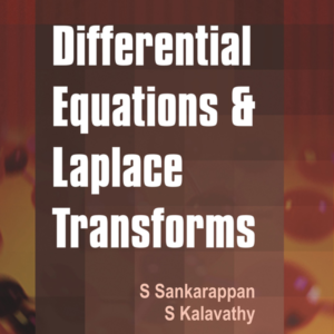 Differential Equations and Laplace Transforms by S Kalavathy