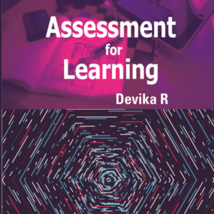 Assessment for Learning by Devika R