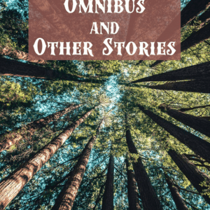 The Celestial Omnibus, and Other Stories by E. M. FORSTER