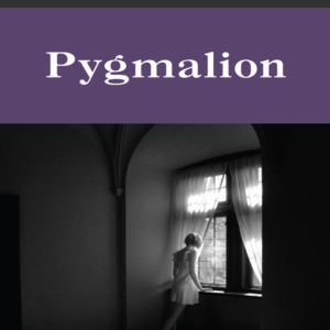 Pygmalion by Bernard Shaw