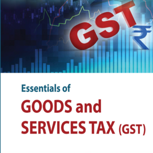 Essentials of Goods & Services Tax by L. J. Chaarlas