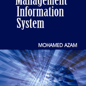 Fundamentals of Management Information System by Mohamed Azam