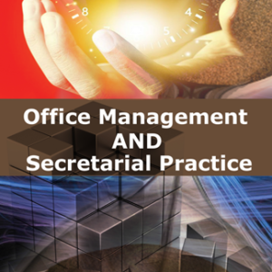 Office Management & Secretarial Practice by V. Balachandran