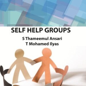 Self Help Groups by S. Thameemul Ansari