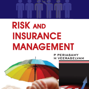 Risk and Insurance Management by P Periasamy