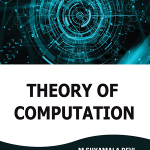 Theory of Computation by M. Shyamala Devi