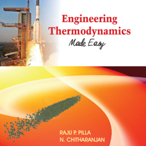 Engineering Thermodynamics Made Easy by Raju P. Pillai, N. Chittaranjan