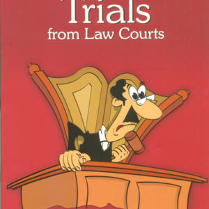 Extraordinary Trials from Law Courts by Bhawani Lal – 1st Edition 2013