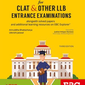 Legal Aptitude For CLAT and other LLB Entrance Examinations by Aniruddha Bhattacharya and Utkrisht Jaiswal – Edition 2018