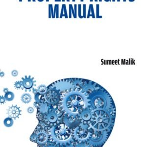 Intellectual Property Rights Manual by Sumeet Malik – 1st Edition 2013