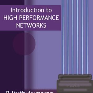 Introduction To High Performance Networks by Muthukumaran B