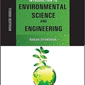 Introduction to Environmental Science and Enginee by Raman Sivakumar