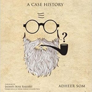 Gumnami Baba A Case History by Adheer Som, Jayanti Bose Rakshit – Edition 2017