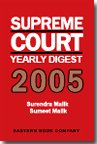 Supreme Court Yearly Digest 2005 by Surendra Malik – Edition 2006