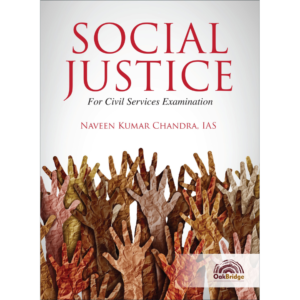 Social Justice for Civil Services Mains Examination