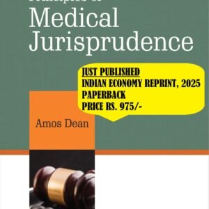 Principles of Medical Jurisprudence by Amos Dean – Indian Economy Reprint, 2025