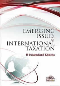 Emerging Issues in International Taxation