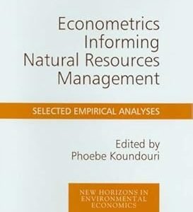 Econometrics Informing Natural Resources Management by Phoebe Koundouri