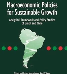 Macroeconomic Policies for Sustainable Growth by Raul O’Ryan