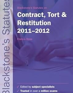 Blackstone’s Statutes on Contract, Tort and Restitution 2011-2012 (Used Book) by Francis Rose