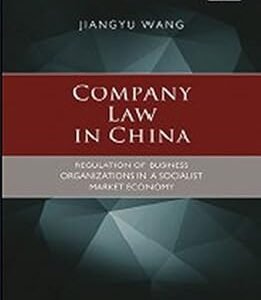 Company Law in China by JiangYu Wang