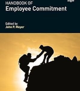 Handbook of Employee Commitment by John P. Meyer