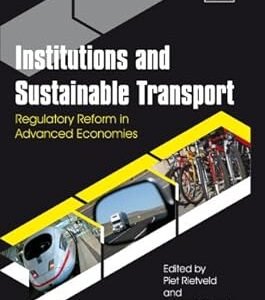 Institutions and Sustainable Transport by Piet Rietveld