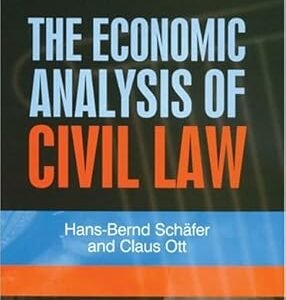 The Economic Analysis of Civil Law by Hans-Bernd Schäfer