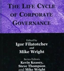 The Life Cycle of Corporate Governance by Igor Filatotchev