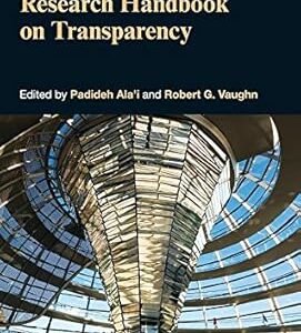 Research Handbook on Transparency by Padideh Ala’i