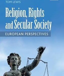 Religion, Rights and Secular Society by Peter Cumper