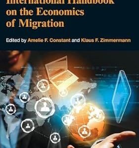 International Handbook on the Economics of Migration by Klaus F. Zimmermann