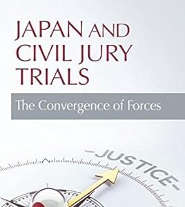 Japan and Civil Jury Trials by Matthew J Wilson