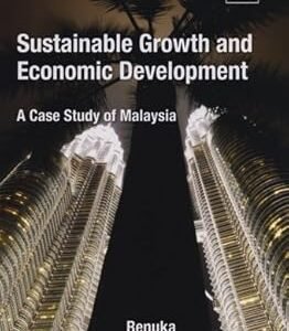 Sustainable Growth and Economic Development by Reunka Mahadevan