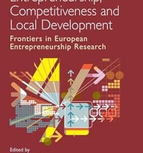 Entrepreneurship, Competitiveness and Local Development by Luca Iandoli