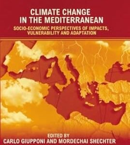 Climate Change in the Mediterranean by Carlo Giupponi