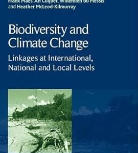 Biodiversity and Climate Change: Linkages at International, National and Local Levels