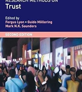 Handbook of Research Methods on Trust by Fergus Lyon