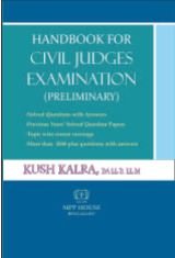 Handbook for Civil Judges Examination by Kush Kalra