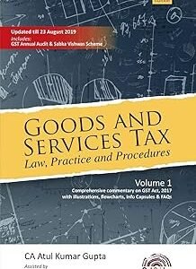 Goods & Services Tax: Law, Practice & Procedure (2 Volume)