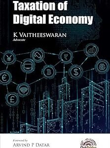 Taxation of Digital Economy by K Vaitheeswaran