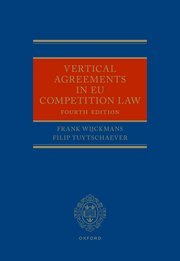 Vertical Agreements in EU Competition Law by Frank Wijckmans, Filip Tuytschaever