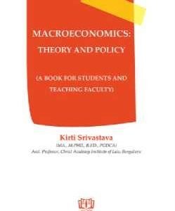 Macroeconomics: Theory and Policy by Kirti Srivastava