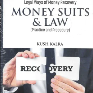 Money Suits and Law by Kush Kalra