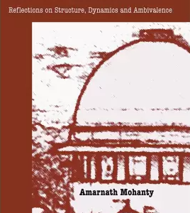 Justice, Democracy and State in India by Mohanty, Amarnath