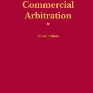 Mustill & Boyd: International Commercial Arbitration by Stewart Boyd