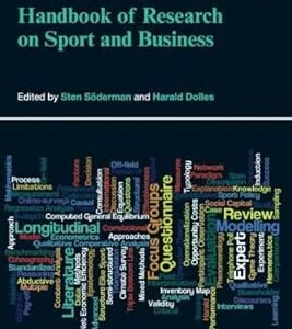 Handbook of Research on Sport and Business by Sten Soederman